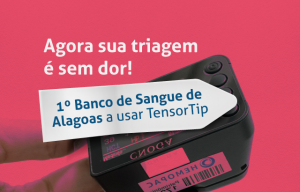 Hemopac é 1º Banco de Sangue de Alagoas a usar TensorTip